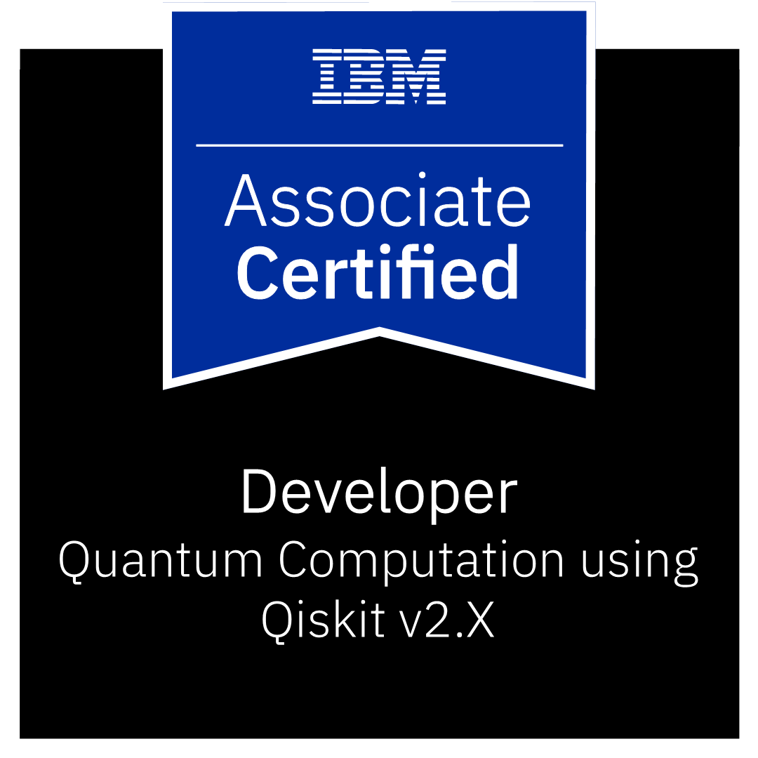 IBM Certified Quantum Computation using Qiskit v2.X Developer – Associate Badge